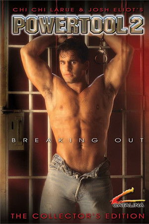 Powertool 2: Breaking Out Powertool 2: Breaking Out