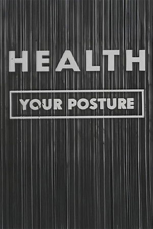 Health: Your Posture Health: Your Posture