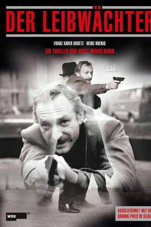 Der Leibwächter Der Leibwächter