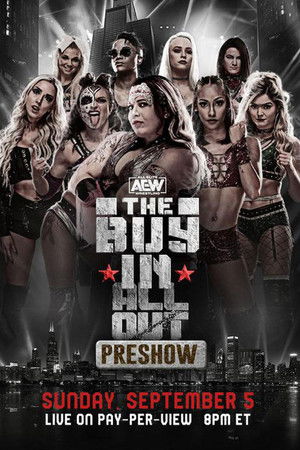 AEW All Out 2021: The Buy In AEW All Out 2021: The Buy In