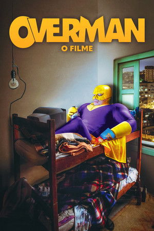 Overman: O Filme Overman: O Filme