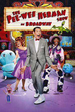 The Pee-wee Herman Show on Broadway The Pee-wee Herman Show on Broadway