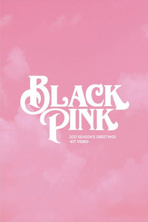 BLACKPINK 2021 Season's Greetings BLACKPINK 2021 Season's Greetings