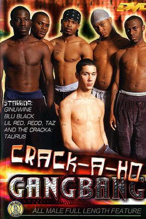 Crack-A-Ho Gang Bang Crack-A-Ho Gang Bang