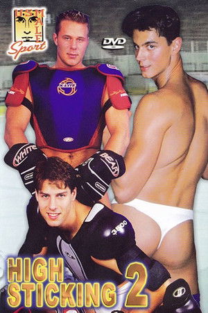 High Sticking 2 High Sticking 2