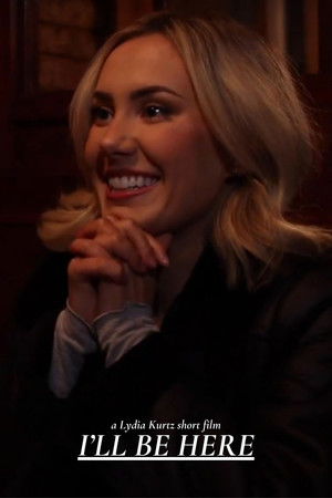 I'll Be Here I'll Be Here