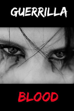 Guerrilla Blood Guerrilla Blood