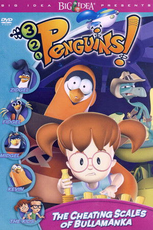 3-2-1 Penguins!: The Cheating Scales of Bullamanka 3-2-1 Penguins!: The Cheating Scales of Bullamanka