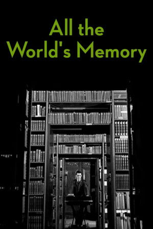All the World's Memory All the World's Memory