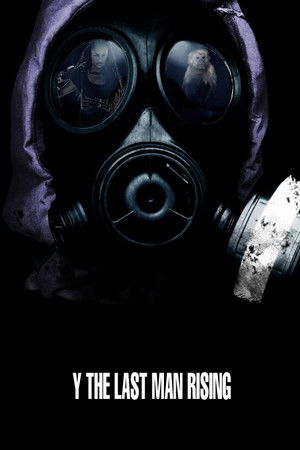 Y: The Last Man Rising Y: The Last Man Rising