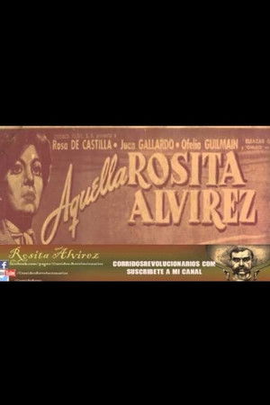 Aquella Rosita Alvírez Aquella Rosita Alvírez