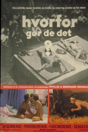 Why Do They Do It? Why Do They Do It?