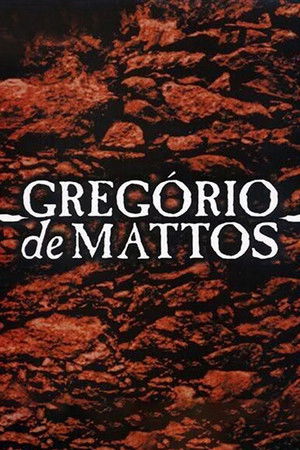 Gregório de Mattos Gregório de Mattos