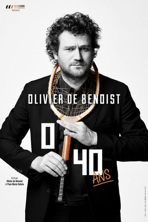 Olivier De Benoist : 0-40 Ans Olivier De Benoist : 0-40 Ans