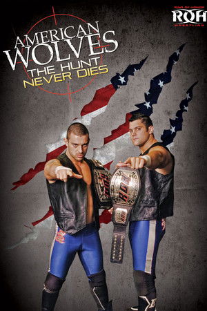 American Wolves: The Hunt Never Dies American Wolves: The Hunt Never Dies