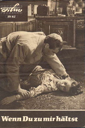 Wenn Du zu mir hältst Wenn Du zu mir hältst