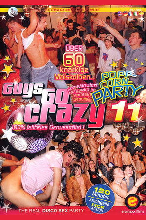 Guys Go Crazy 11: Pop'n Ass Guys Go Crazy 11: Pop'n Ass
