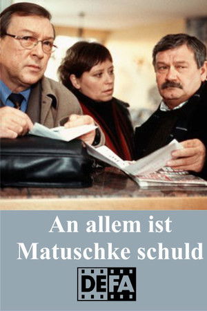 An allem ist Matuschke schuld An allem ist Matuschke schuld