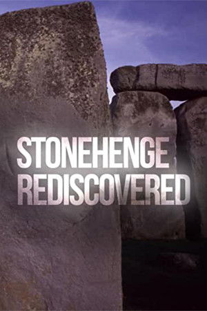 Stonehenge Rediscovered Stonehenge Rediscovered