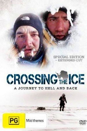 Crossing the Ice - A journey to hell and back Crossing the Ice - A journey to hell and back