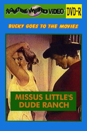 Missus Little's Dude Ranch Missus Little's Dude Ranch