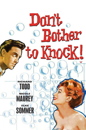 Don't Bother to Knock Don't Bother to Knock