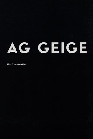 AG Geige - Ein Amateurfilm AG Geige - Ein Amateurfilm