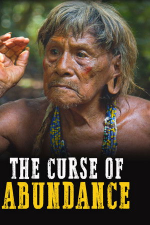 The Curse of Abundance The Curse of Abundance