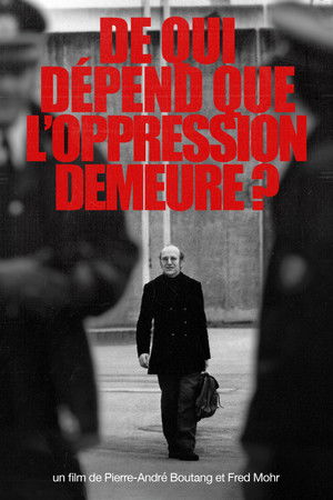 De qui dépend que l’oppression demeure ? De qui dépend que l’oppression demeure ?