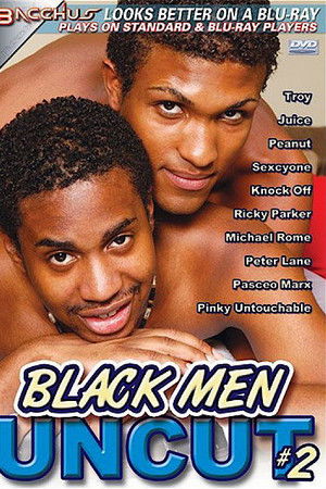 Black Men Uncut 2 Black Men Uncut 2
