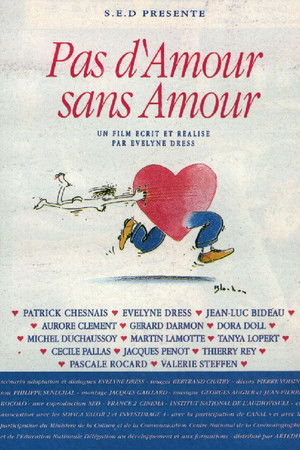 Pas d'amour sans amour! Pas d'amour sans amour!