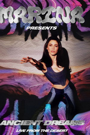 MARINA - Ancient Dreams: Live from the Desert MARINA - Ancient Dreams: Live from the Desert