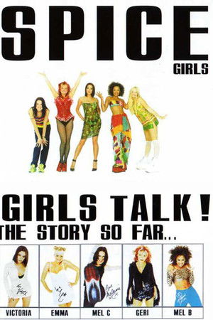 Spice Girls: Girls Talk! Spice Girls: Girls Talk!