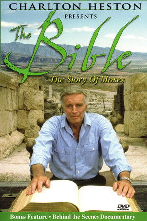 Charlton Heston Presents The Bible: The Story of Moses Charlton Heston Presents The Bible: The Story of Moses