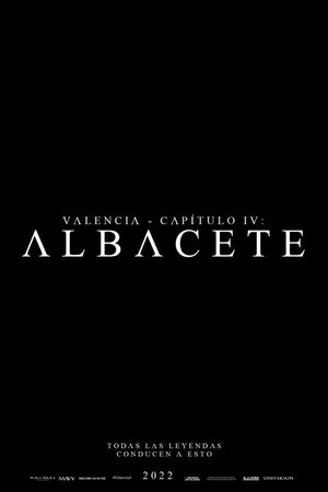 Valencia - Chapter IV: Albacete Valencia - Chapter IV: Albacete