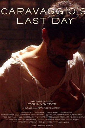 Caravaggio's Last Day Caravaggio's Last Day