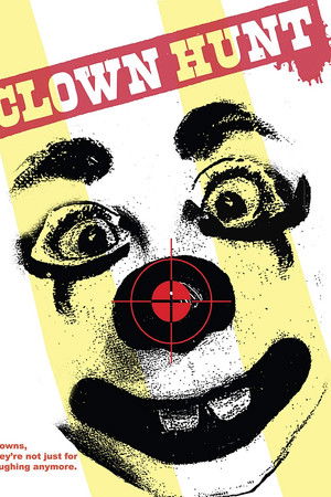 Clown Hunt Clown Hunt