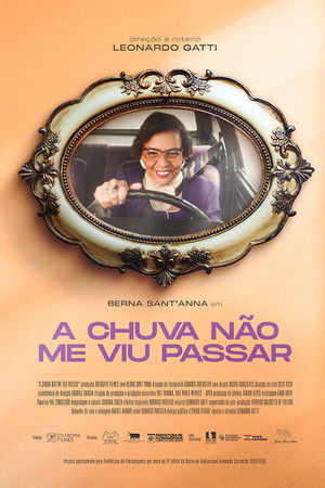 A Chuva Não Me Viu Passar