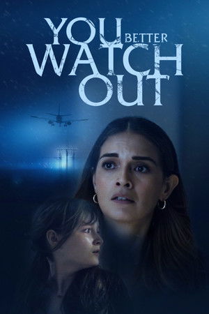 You Better Watch Out You Better Watch Out