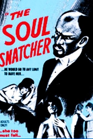 The Soul Snatcher The Soul Snatcher