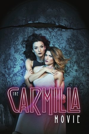 The Carmilla Movie The Carmilla Movie