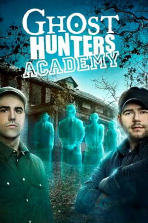 Ghost Hunters Academy Ghost Hunters Academy