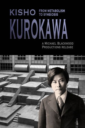 Kisho Kurokawa From Metabolism to Symbiosis Kisho Kurokawa From Metabolism to Symbiosis