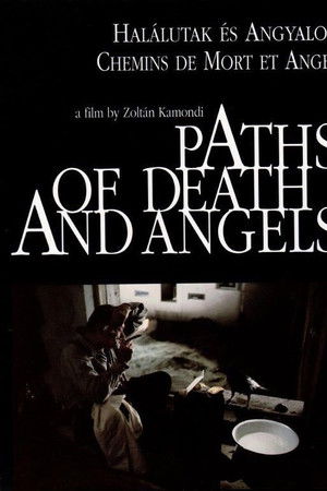 Paths of Death and Angels Paths of Death and Angels