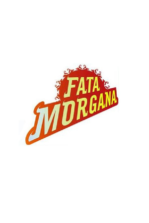Fata Morgana Fata Morgana