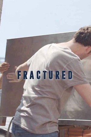 Fractured Fractured