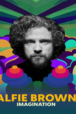 Alfie Brown: Imagination Alfie Brown: Imagination