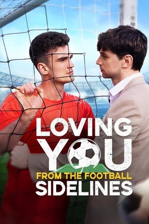 Loving You from the Football Sidelines Loving You from the Football Sidelines