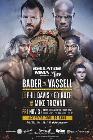 Bellator 186: Bader vs. Vassell Bellator 186: Bader vs. Vassell