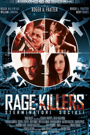 Rage Killers - Sterminatori sociali Rage Killers - Sterminatori sociali